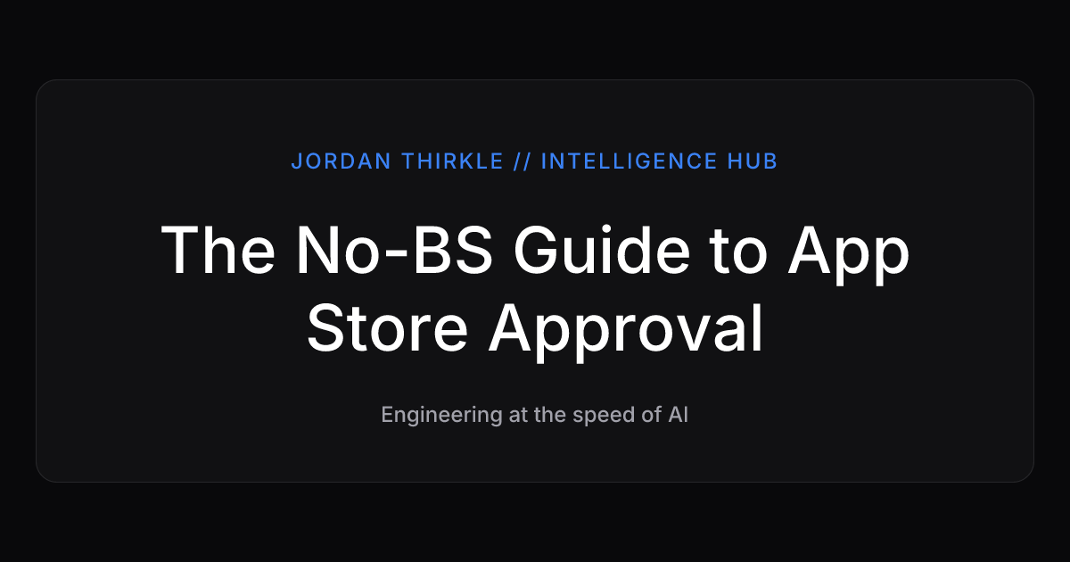The No-BS Guide to App Store Approval